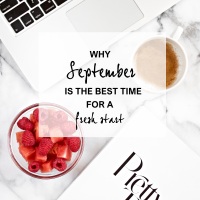 WHY SEPTEMBER IS THE BEST TIME FOR A FRESH START
